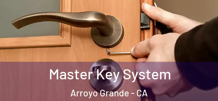  Master Key System Arroyo Grande - CA