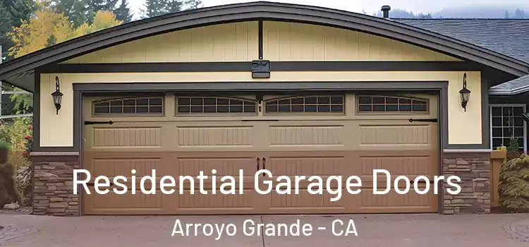  Residential Garage Doors Arroyo Grande - CA
